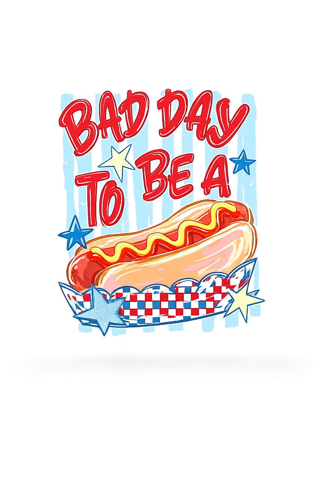 Bad Day to Be a Hot Dog Women's T-Shirt