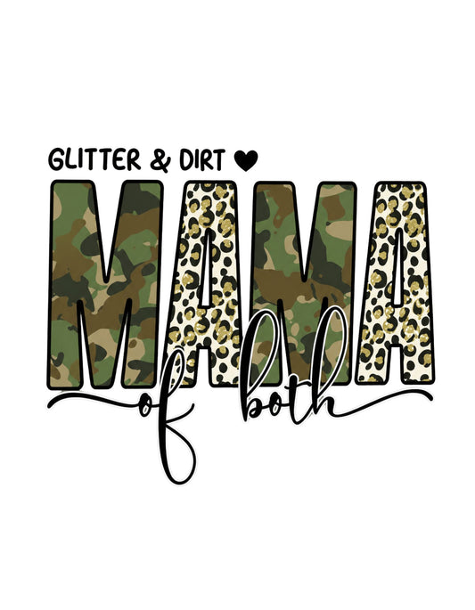 Glitter & Dirt Mama of Both Tee
