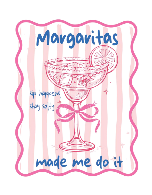 Margaritas Made Me Do It Graphic Tee