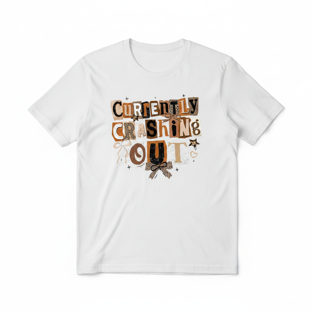 Currently Crashing Out tee flat lay mockup