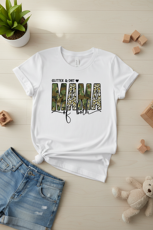 Glitter & Dirt Mama of Both Tee